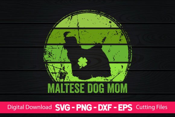 A Designer's Look at the Maltese Dog Mom St Patrick’s Day Design