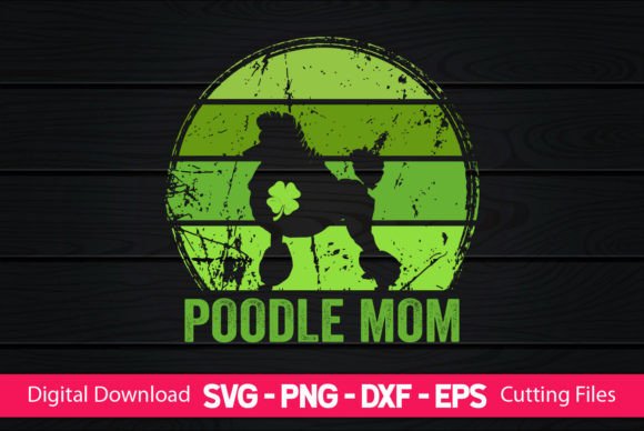 A Designer's Practical Review of Poodle Mom St Patrick's Day