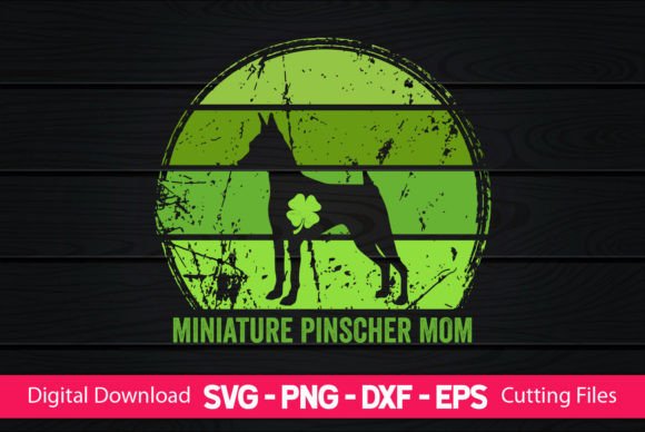 A Designer's Real-World Review of Miniature Pinscher Mom St Patrick’s Day