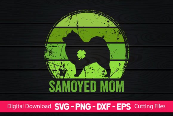 A Designer’s Take on the Samoyed Mom St Patrick’s Day Design