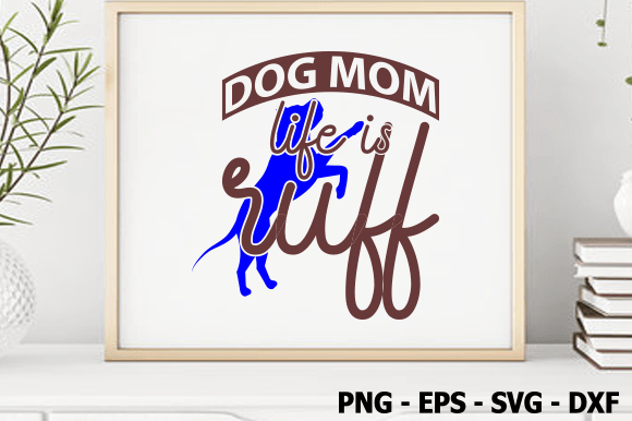 A Real-World Review of Dog Mom Life is Ruff