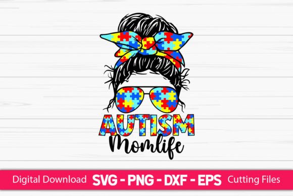 Autism Mom Life Messy Bun: A Design Review for Crafters