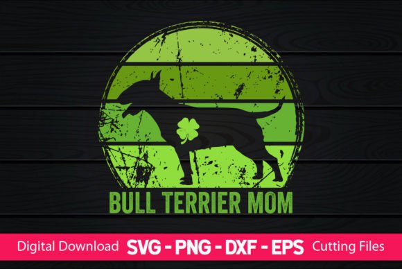 Bull Terrier Mom St Patrick's Day Embroidery Design Review