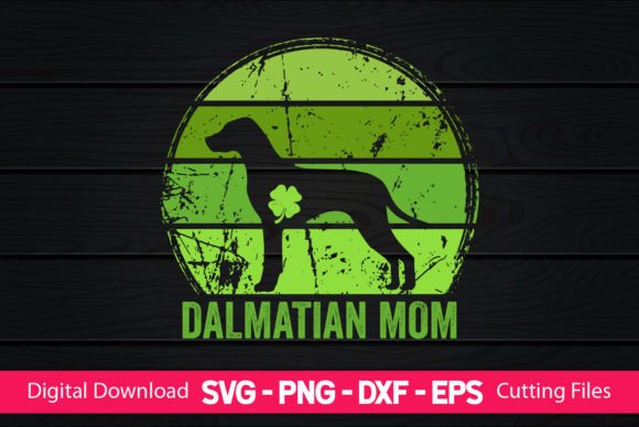 Dalmatian Mom St Patrick’s Day Design Review