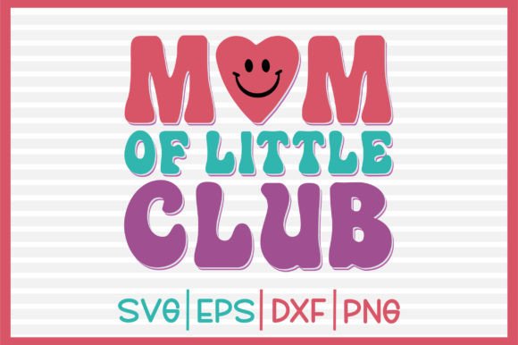 Mom of Little Club Retro Svg Design: A Designer's Hands-On Review