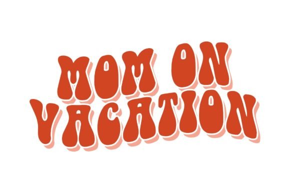 Mom on Vacation: A Groovy Retro Design for Embroidery