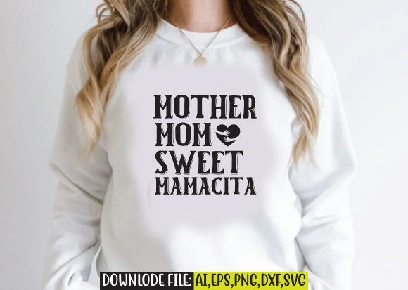 Mother Mom Sweet Mamacita Embroidery Design Review