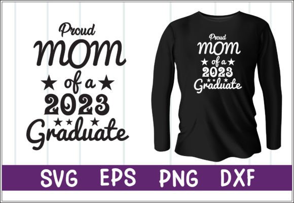 Proud Mom of a 2023 Graduate SVG for Embroidery