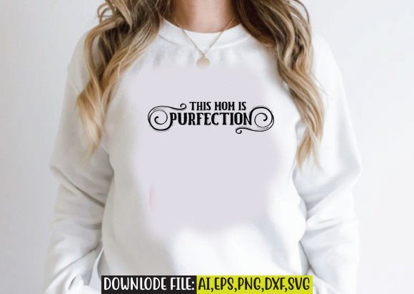 This Mom is Purfection Embroidery Design Review